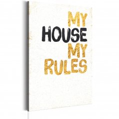 Obraz - Môj domov: môj dom, moje pravidlá