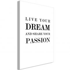 Obraz - Žite svoj sen a zdieľajte svoju vášeň